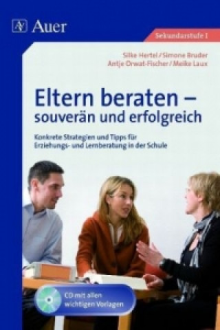 Knjiga Eltern beraten - souverän und erfolgreich, m. 1 Audio-CD S. Bruder