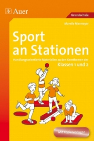 Könyv Sport an Stationen, Klassen 1 und 2 Mareile Niermeyer