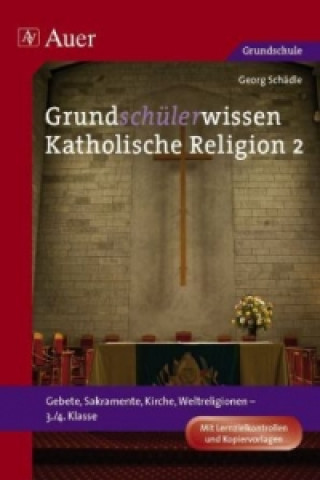 Carte Grundschülerwissen Katholische Religion. Bd.2 Georg Schädle