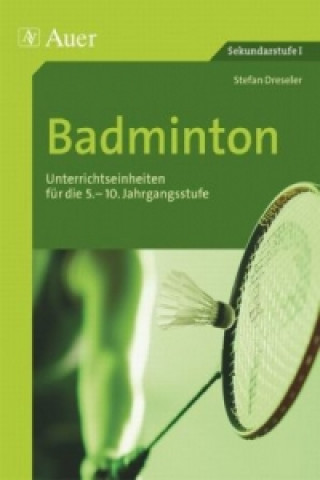 Könyv Badminton Stefan Dreseler
