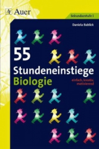 Kniha 55 Stundeneinstiege Biologie Daniela Bablick