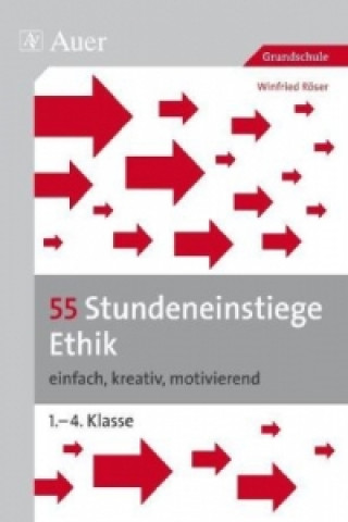 Libro 55 Stundeneinstiege Ethik Winfried Röser