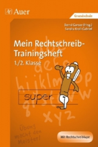 Kniha Mein Rechtschreib-Trainingsheft Sandra Kroll-Gabriel