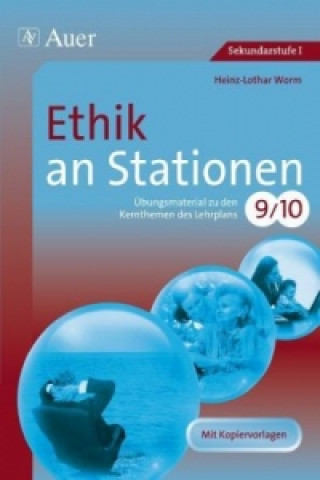 Книга Ethik an Stationen, Klassen 9/10 Heinz-Lothar Worm