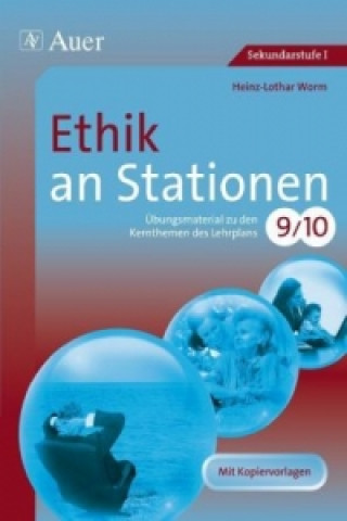 Kniha Ethik an Stationen, Klassen 9/10 Heinz-Lothar Worm