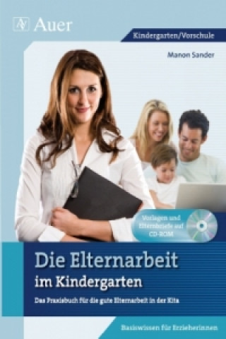 Könyv Die Elternarbeit im Kindergarten, m. 1 Audio-CD Manon Sander