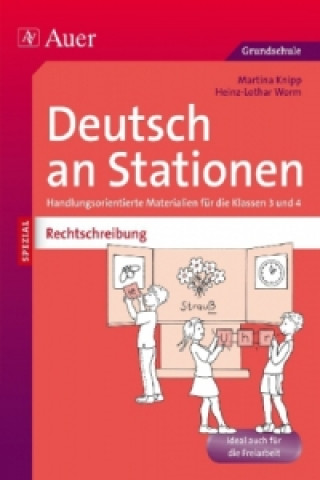 Książka Deutsch an Stationen Spezial: Rechtschreibung 3/4 Martina Knipp