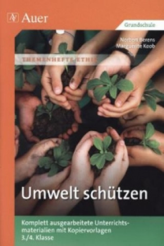 Könyv Umwelt schützen Norbert Berens