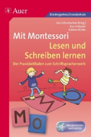 Książka Mit Montessori Lesen und Schreiben lernen, m. 1 CD-ROM Eva Lindauer