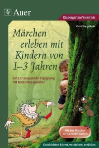 Könyv Märchen erleben mit Kindern von 1-3 Jahren Gabi Koppehele