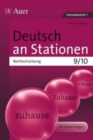 Carte Deutsch an Stationen, Rechtschreibung 9/10 Winfried Röser