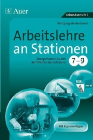 Knjiga Arbeitslehre an Stationen 7-9 Wolfgang Wertenbroch