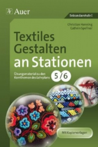Knjiga Textiles Gestalten an Stationen 5/6 Christian Henning
