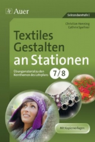 Buch Textiles Gestalten an Stationen 7/8 Christian Henning