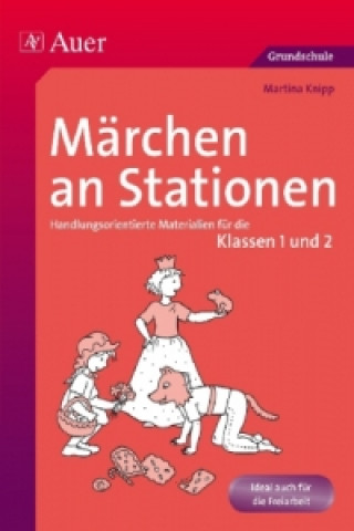 Kniha Marchen an Stationen Klasse 1/2 Martina Knipp