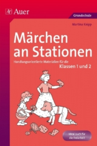 Книга Marchen an Stationen Klasse 1/2 Martina Knipp