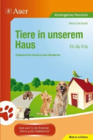 Book Tiere in unserem Haus für die Kita Mona Dechant