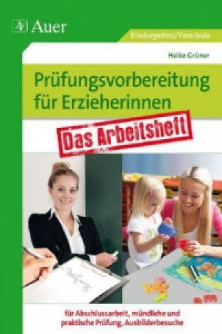 Libro Prüfungsvorbereitung für Erzieherinnen Heike Grüner