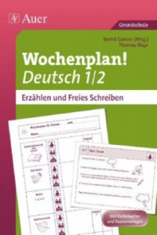 Könyv Wochenplan Deutsch 1/2, Erzählen/Freies Schreiben Thomas Mayr