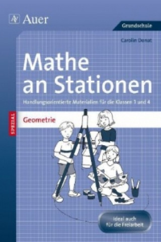 Carte Mathe an Stationen Spezial: Geometrie 3/4 Carolin Donat