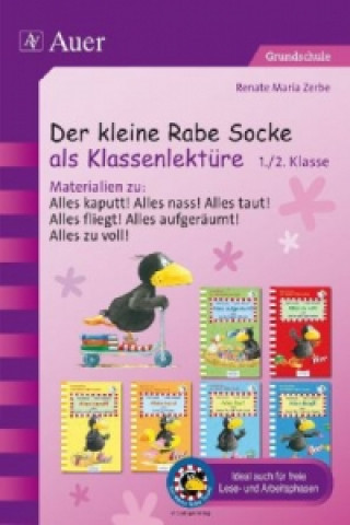 Könyv Der kleine Rabe Socke als Klassenlektüre Renate M. Zerbe