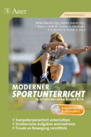 Knjiga Moderner Sportunterricht in Stundenbildern 8-10, m. 1 CD-ROM Alfred Bleicher