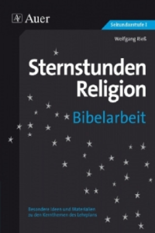 Könyv Sternstunden Religion Bibelarbeit Wolfgang Rieß