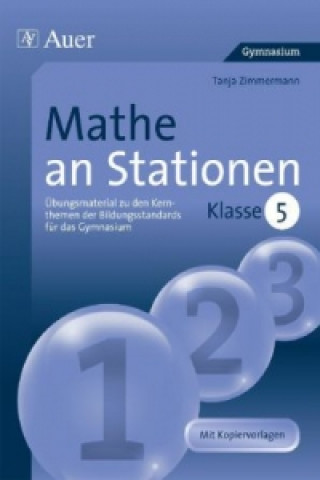 Könyv Mathe an Stationen, Klasse 5 Gymnasium Tanja Zimmermann