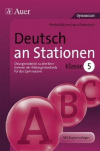 Libro Deutsch an Stationen, Klasse 5 Gymnasium Patrick Büttner