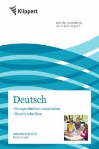 Carte Deutsch 9/10, Kurzgeschichten untersuchen / Kreativ schreiben Birgit Derzbach-Rudolph