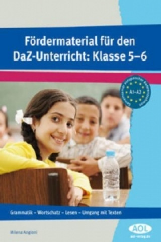 Buch Fördermaterial für den DaZ-Unterricht: Klasse 5-6 Milena Angioni