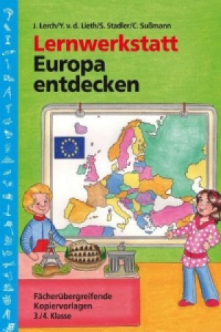 Carte Lernwerkstatt: Europa entdecken Julia Lerch