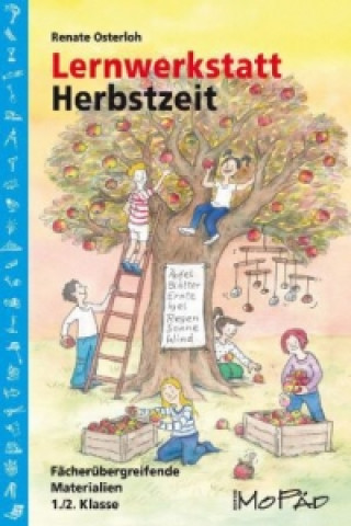 Knjiga Lernwerkstatt Herbstzeit, 1./2. Klasse Renate Osterloh
