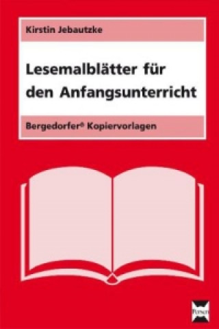 Könyv Lesemalblätter für den Anfangsunterricht Kirstin Jebautzke