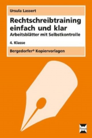Kniha Rechtschreibtraining einfach und klar - 4. Kl.; . Ursula Lassert