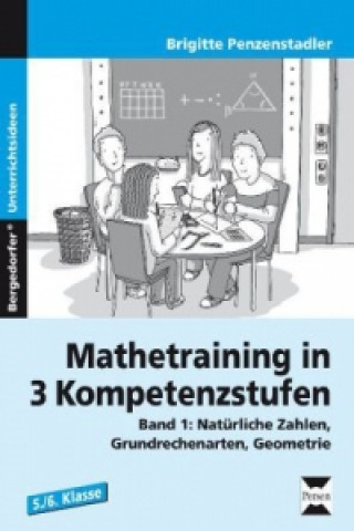 Książka Mathetraining in 3 Kompetenzstufen - 5./6. Klasse. Bd.1 Brigitte Penzenstadler