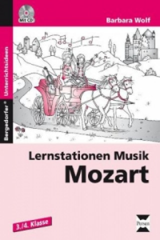 Kniha Lernstationen Musik: Mozart, m. 1 CD-ROM Barbara Wolf