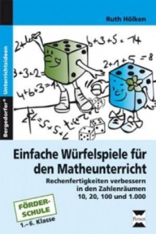 Книга Einfache Würfelspiele für den Mathematikunterricht Ruth Hölken