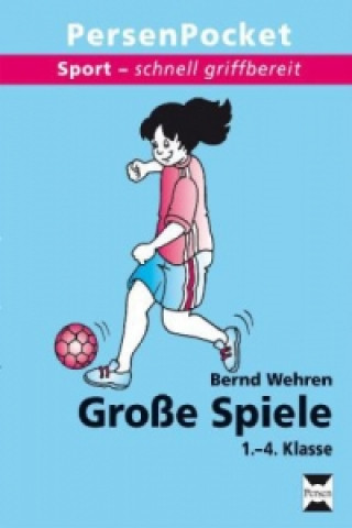 Kniha Große Spiele, 1.-4. Klasse Bernd Wehren