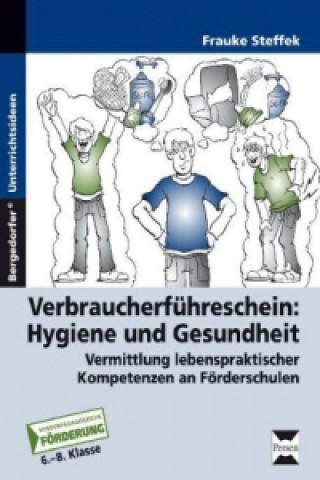 Könyv Verbraucherführerschein: Hygiene und Gesundheit Frauke Steffek