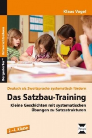 Kniha Das Satzbau-Training Klaus Vogel