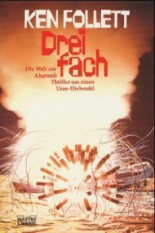 Kniha Dreifach Ken Follett