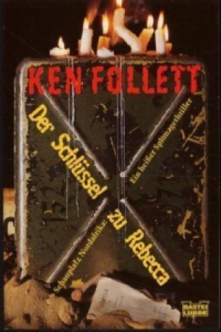 Kniha Der Schlüssel zu Rebecca Ken Follett