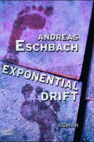 Kniha Exponentialdrift Andreas Eschbach