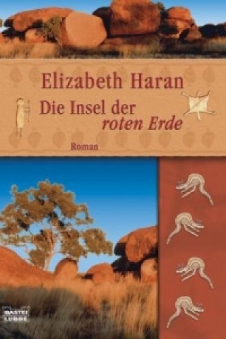 Kniha Die Insel der roten Erde Elizabeth Haran