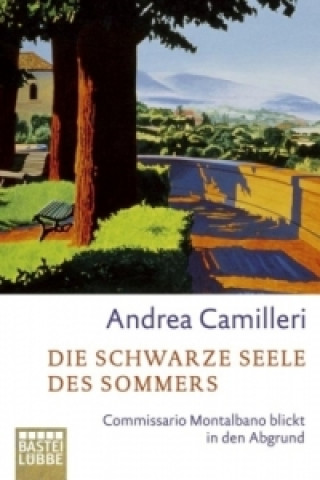 Könyv Die schwarze Seele des Sommers Andrea Camilleri