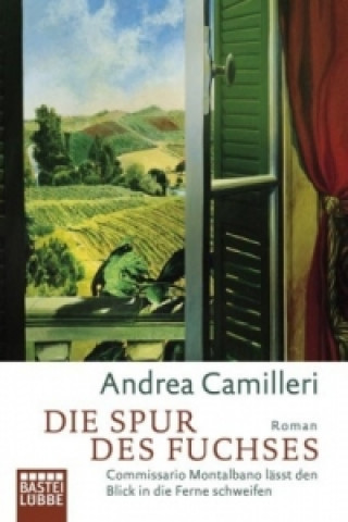 Kniha Die Spur des Fuchses Andrea Camilleri