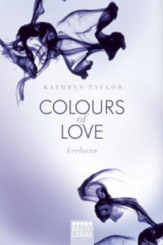Книга Colours of Love - Verloren Kathryn Taylor