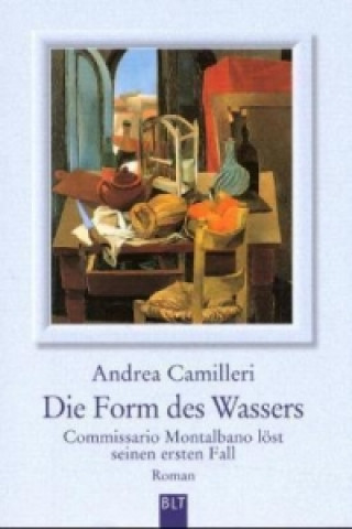 Könyv Die Form des Wassers Andrea Camilleri
