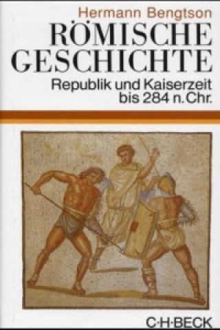Könyv Römische Geschichte Hermann Bengtson